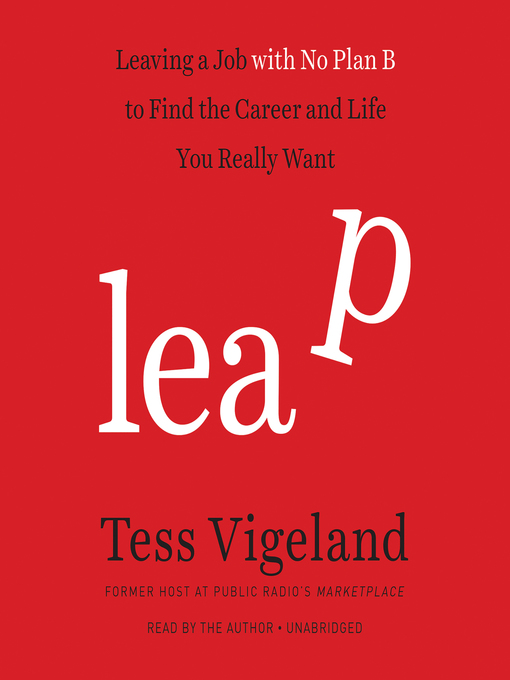Title details for Leap by Tess Vigeland - Available